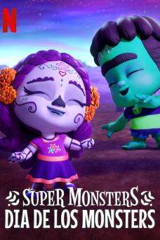 super-monsters-dia-de-los-monsters-parents-guide-movie-review