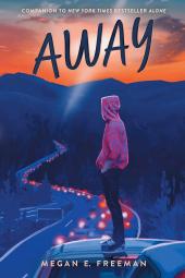 Away book cover: Kid in hoodie against a background of bumper to bumper taillights driving into the sunset