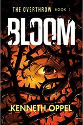 Bloom: The Overthrow, Book 1 Poster Image