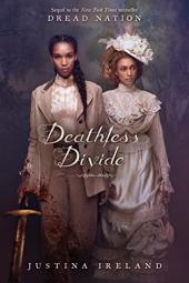 Deathless Divide: Dread Nation, Book 2 Poster Image
