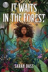It Waits in the Forest book cover: Selina stands in the island jungle covered in vines with her fists clenched