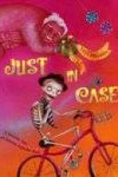 Just in Case: A Trickster Tale and Spanish Alphabet Book Poster Image