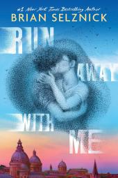 Run Away With Me book cover: Two teen boys kissing and the cityscape of Rome