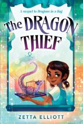 The Dragon Thief: Dragons in a Bag, Book 2 Poster Image