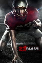 23 Blast Poster Image
