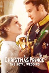 A Christmas Prince: The Royal Wedding Poster Image