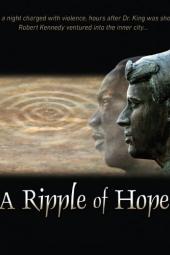A Ripple of Hope Poster Image