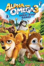 Alpha and Omega 3: The Great Wolf Games Poster Image
