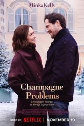 Champagne Problems movie poster: Minka Kelly and Tom Wozniczka share a moment.