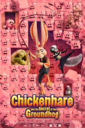 Chickenhare and the Secret of the Groundhog: A cartoon character with rabbit ears and chicken legs surrounded by animated animals.
