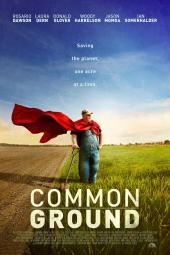 Common Ground Movie Poster: A White man in overalls and a red superhero-style cape stands on a farm