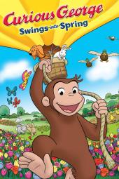 Curious George Swings into Spring Poster Image