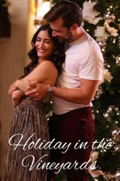 Holiday in the Vineyards movie poster: Josh Swickard and Sol Rodriguez cuddle.