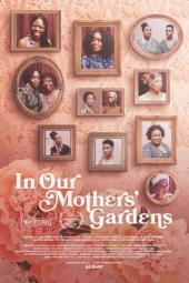 In Our Mothers' Gardens Poster Image