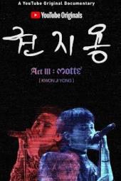 KWON JI YONG Act III: MOTTE Blu-ray盤 YESASIA: 2017 G-Dragon Concert Act III: M.O.T.T.E in Seoul (2DVD +