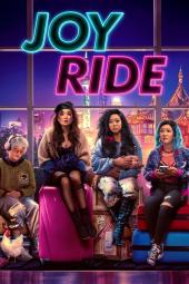 Joy Ride: Four young Asian women sit together, dressed in K-pop clothing and looking very disheveled. Behind them is a Chinese cityscape; the words "Joy Ride" appear in blue and purple neon above the characters' heads. 