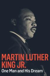 Martin Luther King Jr.: One Man and His Dream Poster Image