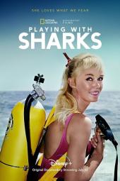 Playing with Sharks Poster Image