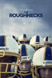 The Roughnecks Poster Image