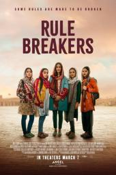 Rule Breakers movie poster: Four girls from Afghanistan stand next to their robotics team mentor, a woman in her 30s.