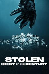 Stolen: Heist of the Century movie poster: From above, a black-gloved hand reaches for a pile of diamonds scattered on a surface