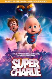 Super-Charlie movie poster: A flying baby and a 10-year-old boy