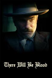 There Will Be Blood Poster Image