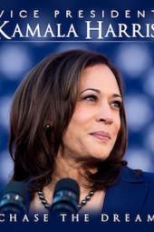 Vice President Kamala Harris: Chase the Dream Poster Image