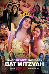 You Are So Not Invited to My Bat Mitzvah movie poster: Tweens come of age.