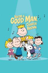 You're a Good Man, Charlie Brown Poster Image