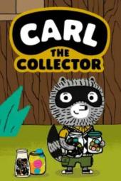 Carl the Collector TV Series Poster Image: Carl, a cartoon raccoon, sits outside with a few of his collections in jars