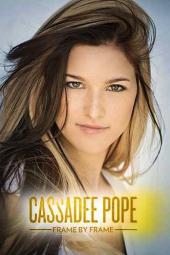 Cassadee Pope: Frame by Frame Poster Image