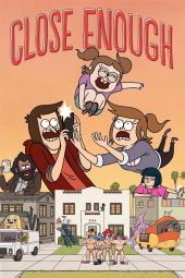 Close Enough Poster Image