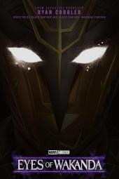 Eyes of Wakanda TV: A gold mask is barely seen in the dark except for bright white eyes; series title Eyes of Wakanda in the lower half of the poster.