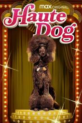 Haute Dog Poster Image