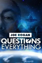Joe Rogan Questions Everything Poster Image