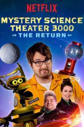Mystery Science Theater 3000: The Return Poster Image