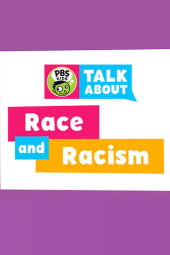 PBS KIDS Talk About: Race and Racism Poster Image