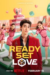 Ready, Set, Love TV show poster: A young Thai man stands in front of three young Thai women who are reaching out to him