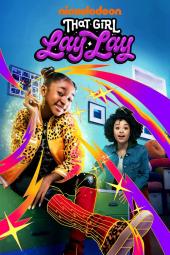That Girl Lay Lay Poster Image