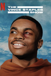 The Vince Staples Show TV show poster: Close up of Vince Staples looking up left against blue clouded sky.