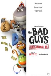 The Bad Guys: Breaking In TV show poster: The four bad guys look crafty; one holds a bag of money