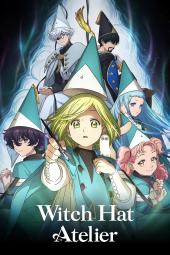 Witch Hat Atelier TV show poster: Witches in robes and pointy hats are surrounded by white light against a dark background. Coco, center, holds a pen.