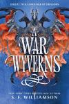 A War of Wyverns book cover: Three wyverns stand together, their silver-blue wings spread, claws ending in lethal points, with red smoke all around
