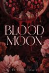 Blood Moon book cover: Blood-red pomegranate dripping juice over pink blossoms