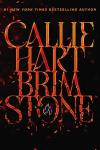 Brimstone book cover: Black cover with the words Callie Hart Brimstone in large red and yellow letters