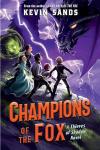 Champions of the Fox book cover: Five kids, all with pale skin, stand on a mountain side, facing off with a menacing dragon, surrounding by bolts of lightning and a dark purple night sky