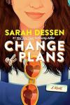 Change of Plans book cover: A White woman from nose to chest with brown hair wearing a blue apron and sunglasses