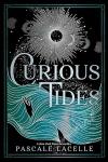 Curious Tides book cover: Above the title, a halo of light surrounds a lunar eclipse; below, a lone hand reaches out from turbulent waves
