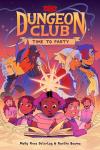 D&D: Dungeon Club Time to Party book cover: Black girl bottom center flanked by friends below fantasy characters above them